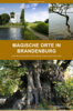 Veranstaltung: Magische Orte in Brandenburg