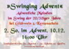 Herzlich willkommen zu Swinging Advent am 2. So. im Advent um 16 Uhr in der Stadtpfarrkirche Beelitz.