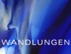 Veranstaltung: Vernissage-"Wandlungen" mit neuen Werken Zeitgenössische Glas-Malerei und experimentelle Grafik von Angela Willeke