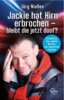 Veranstaltung: --- AUSVERKAUFT ---   Lesung: Jörg Nießen – Jackie hat Hirn erbrochen – bleibt die jetzt doof? Sa 16.11.2024