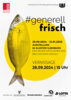 Veranstaltung: generell frisch 28. Sep 2024 -  12. Jan 2025
