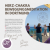 Veranstaltung: Herz-Chakra-Bewegungsmeditation in Dortmund So 12. 01. 2025