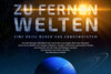 Veranstaltung: Zu fernen Welten Mi 02. 04. 2025