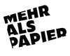 Veranstaltung: MEHR ALS PAPIER 12.  -  29. Nov 2025