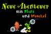 Veranstaltung: Neue Abenteuer mit Plani und Wuschel So 15. 06. 2025