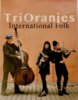 TriOranies - International Folk