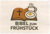 Veranstaltung: Bibel zum Fr&uuml;hst&uuml;ck (Donnerstag) Do 26.​02.​2026