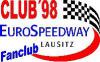 Vorschau:Club&acute;98 e.V. - Fanclub des EuroSpeedway Lausitz