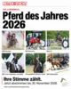 Meldung: Jetzt entscheiden Sie: Wählen Sie das Pferd des Jahres 2026!