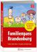 Vorschaubild der Meldung: Mit dem Familienpass Brandenburg die Region entdecken