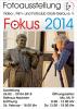 Vorschaubild der Meldung: Fotoausstellung "Fokus 2014" im Rathaus vom 26.02. bis 29.04.2015