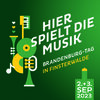 MITMACHEN BEIM BRANDENBURG-TAG - „Hier spielt die Musik“ am 2. und 3. September 2023 in Finsterwalde