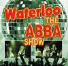Veranstaltung: Waterloo - The Abba Show