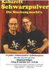 Flyer: Kabarett Schwarzpulver - Die Mischung macht`s - Veranstaltungshinweis 10 Jahre Jubiläumstour