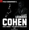 Veranstaltung: Field Commander C. - The Songs of Leonard Cohen - Early Works - The Roots of Hallelujah