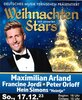 Veranstaltung: &quot;Weihnachten mit unseren Stars&quot;: Maximilian Arland, Francine Jordi, Peter Orloff, Hein Simons