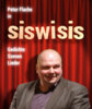 Veranstaltung: Kabarett mit Peter Flache "Siswisis"