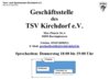 Veranstaltung: Die Geschäftsstelle des TSV Kirchdorf ist immer Donnerstags von 18:00 bis 19:00 Uhr geöffnet.