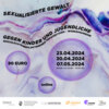 Veranstaltung: Workshopreihe: Sexualisierter Gewalt gegen Kinder und Jugendliche aus geschlechterreflektierender Perspektive