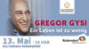 Veranstaltung: Talk mit Gregor Gysi: Ein Leben ist zu wenig