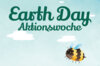 Veranstaltung: Earth Day Aktionswoche