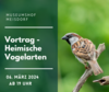 Veranstaltung: Vortrag - Heimische Vogelarten