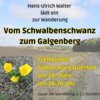 Veranstaltung: Wanderung vom Schwalbenschwanz zum Galgenberg