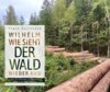 Lesung & Gespräch: Frank Quilitzsch - „Wilhelm, wie sieht der Wald wieder aus!“