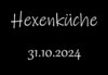 Veranstaltung: Hexenküche Do 31. 10. 2024