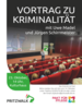 Veranstaltung: Vortrag zu Kriminalität mit Uwe Madel und Jürgen Schirrmeister Mi 23. 10. 2024