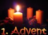 Veranstaltung: Gottesdienst zum 1. Sonntag im Advent So 01. 12. 2024