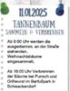 Veranstaltung: Tannenbaum sammeln und verbrennen Sa 11. 01. 2025