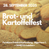 Veranstaltung: Brot- und Kartoffelfest 2025 So 28. 09. 2025