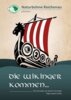Veranstaltung: Die Wikinger kommen Sa 09. 08. 2025