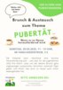 Veranstaltung: Brunch & Austausch zum Thema Pubertät Sa 29. 03. 2025