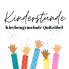 Veranstaltung: Kinderstunde Fr 11. 04. 2025