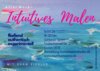 Veranstaltung: Intuitives Malen Mi 16. 04. 2025