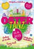 Veranstaltung: Ostertanz im Schützenhaus Sa 12. 04. 2025