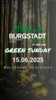 Veranstaltung: "Green Sunday" BURGSTADT DIGITAL Electronic Music So 15. 06. 2025