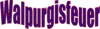 Veranstaltung: Walpurgisfeuer 2025