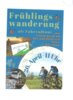 Veranstaltung: Frühlingswanderung mit dem Fahrrad Sa 26. 04. 2025