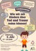 Veranstaltung: Wie wir mit Kindern über Tod und Trauer reden können! Fr 04. 07. 2025