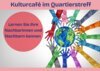 Veranstaltung: Kulturcafé im Quartierstreff Di 22.​07.​2025