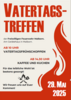 Veranstaltung: Vatertagstreffen Do 29. 05. 2025