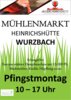 Veranstaltung: Mühlenmarkt in der Heinrichshütte Mo 09. 06. 2025