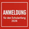 Veranstaltung: Anmeldung für den Schulanfang 2026 06.  -  17. Okt 2025