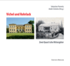 Veranstaltung: BUCHPRÄSENTATION „Vichel und Rohrlack. Zwei Quast’sche Rittergüter“