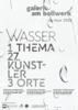 Veranstaltung: AUSSTELLUNGSERÖFFNUNG | Galerie am Bollwerk e. V. on Tour 2025: Wasser. 1 Thema. 27 Künstler. 3 Orte.