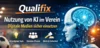 Qualifix: Nutzung von KI im Verein – Digitale Medien sicher einsetzen