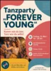 Veranstaltung: FOREVER YOUNG TANZ PARTY Fr 15.​05.​2026